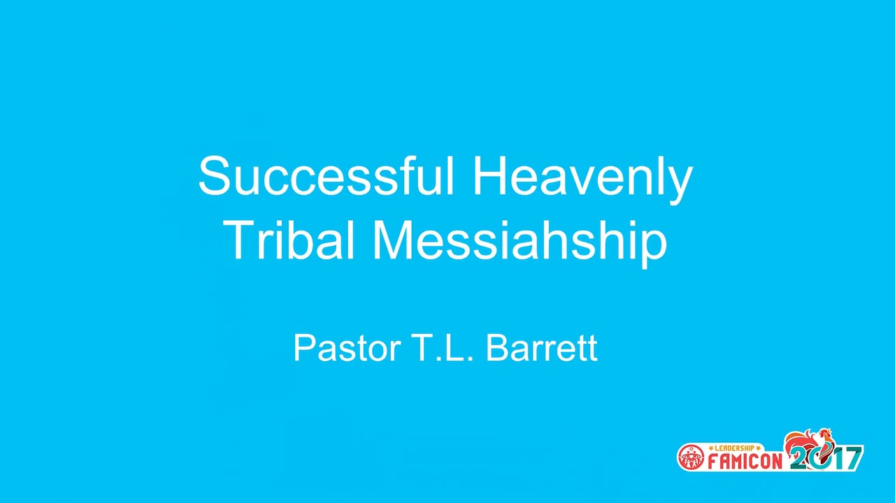 Successful Heavenly Tribal Messiahship
